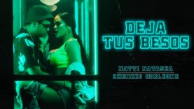 Natti Natasha x Chencho Corleone – Deja Tus Besos (Remix) ? [Official Video]