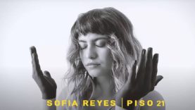 Sofia Reyes, Piso 21 – Cuando Estás Tú (Official Music Video)