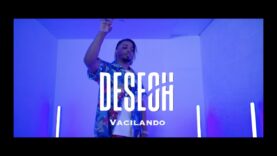 Deseoh – Vacilando (Official Video)
