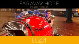 ELZZA – Faraway Hope (Official Spanish Version)