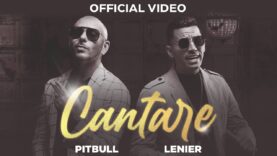 Pitbull ft. Lenier – Cantare (Official Video)