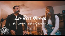 El Chaval De La Bachata x La Ross Maria – Estoy Perdido (Remix) Video Oficial