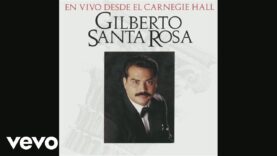 Gilberto Santa Rosa – Perdóname (En Vivo Desde El Carnegie Hall Version (Cover Audio))