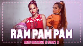 Natti Natasha x Becky G – Ram Pam Pam [Official Video]