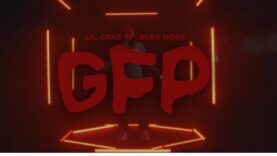 Alex Rose, Lil Cake  – GFP (Video Oficial)