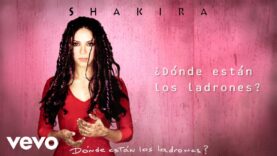 Shakira – Dónde Están los Ladrones (Official Audio)